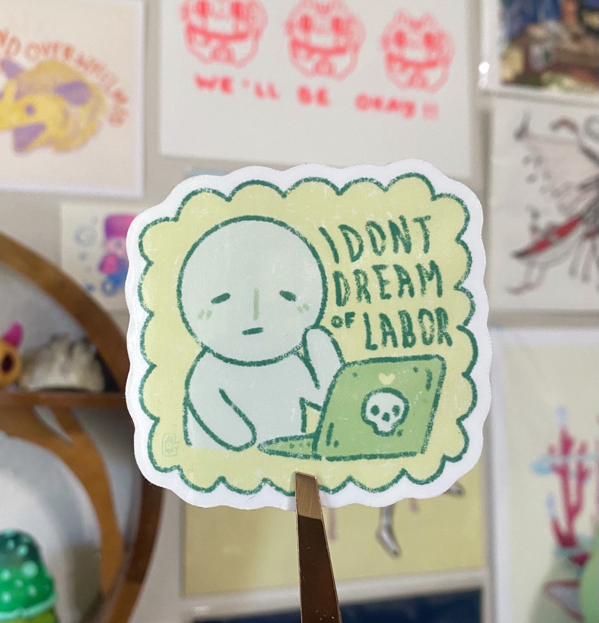 I dont Dream of Labor Smiski Sticker