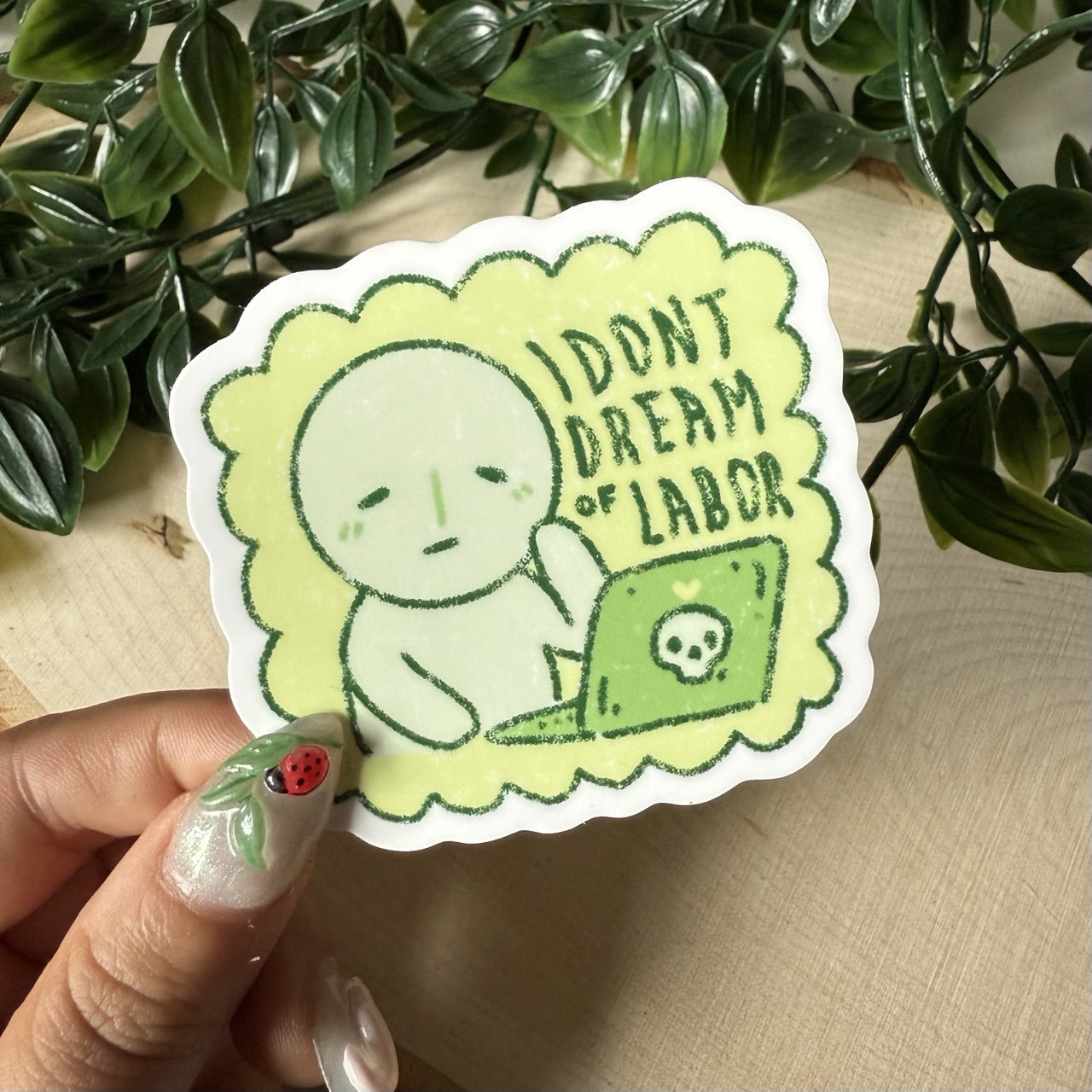 I dont Dream of Labor Smiski Sticker