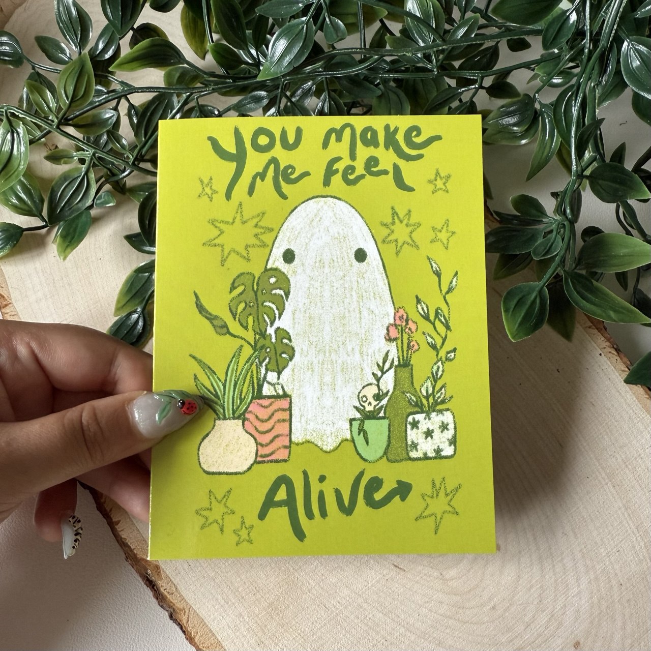 You Make Me Feel Alive Greeting Card