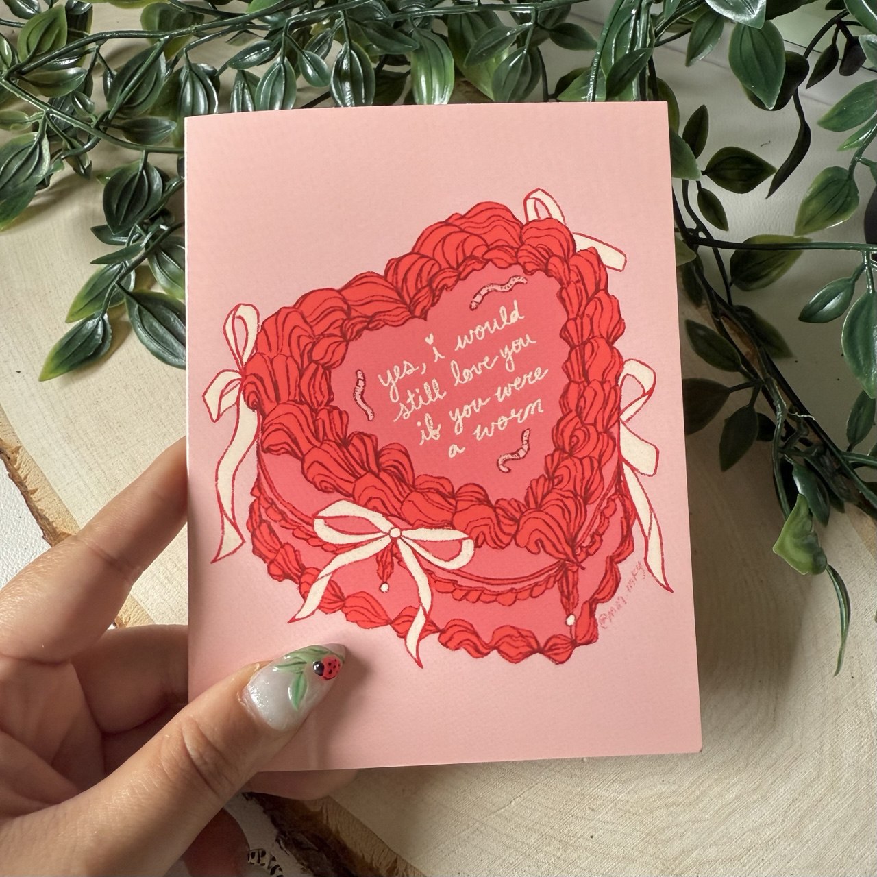 Love you if you were a worm Cake Greeting Card