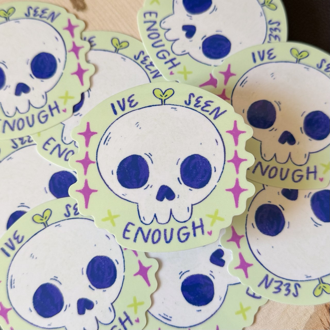 Ive Seen Enough Sticker