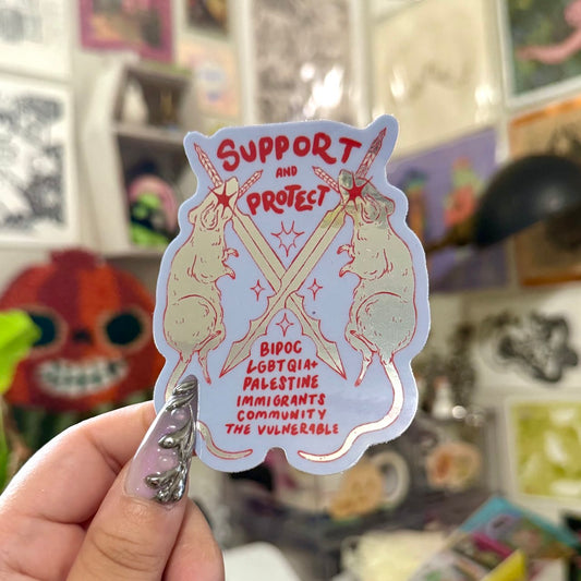 Support and Protect Holographic Sticker
